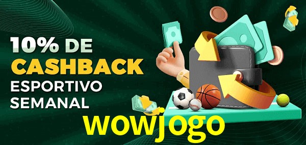 10% de bônus de cashback na wowjogo